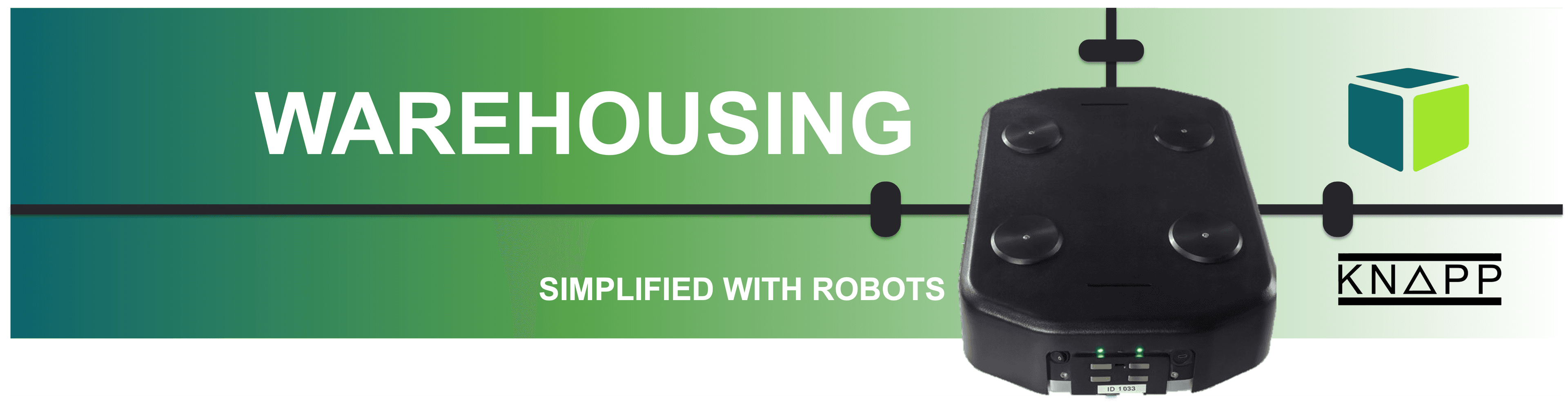 Werbebanner von Knapp mit der Aufschrift Warehousing Simplified with Robots und einem schwarzen Lagerroboter
